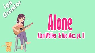 Alan Walker amp Ava Max  Alone Pt II Acoustic Cover  Animation Lyrics [upl. by Ahsirat]