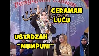 CERAMAH NGAPAK LUCU USTADZAH MUMPUNI HANDAYAYEKTI [upl. by Ayhdiv433]