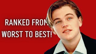 Every Leonardo Dicaprio Movie Ranked From Worst To Best [upl. by Calvert949]