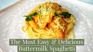 The Most Easy amp Delicious Buttermilk Spaghetti [upl. by Gratianna]