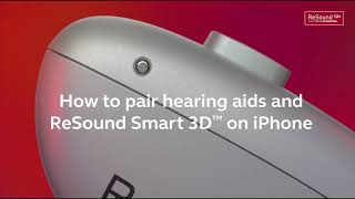 Kopplung von ReSound Hörgeräten und ReSound Smart 3D App auf dem Apple iPhone  Hearlyde [upl. by Letsirk823]