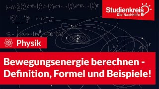 Bewegungsenergie berechnen  Formel und Beispiele  Physik verstehen mit dem Studienkreis [upl. by Aleras222]