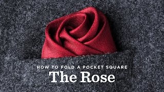 How To Fold A Pocket Square  The Rose Fold [upl. by Holub80]