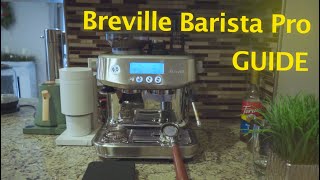 A Simple Guide To The Breville Barista Pro [upl. by Alliw892]