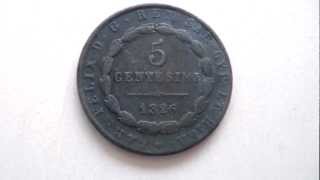 MONETA DEL REGNO DI SARDEGNA DA 5 CENT DEL 1826 [upl. by Denton]