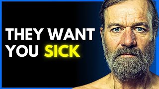 Wim Hof “The System Wants You SICK” How to Break the Cycle [upl. by Reffineg]