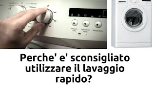 Lavatrice sai perché non dovresti mai utilizzare il lavaggio rapido [upl. by Velma916]