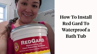 How to Apply Redgard to Waterproof a Bathtub [upl. by Lamrej]