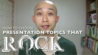 How to choose presentation topics that rock [upl. by Zebaj]