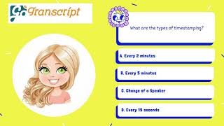 GoTranscript MCQ Test Answer  What are the types of timestamping [upl. by Ferino]