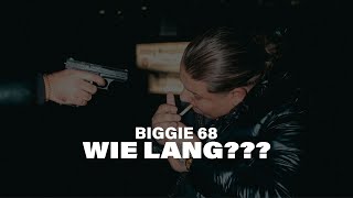 BIGGIE68  WIE LANG [upl. by Polinski333]