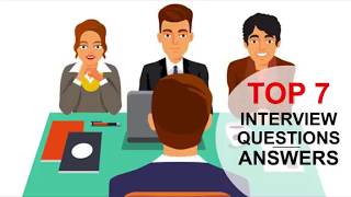 TOP 7 Interview Questions and Answers PASS GUARANTEED [upl. by Dellora]