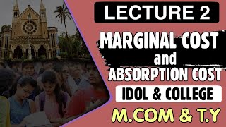 Marginal cost lecture  Mumbai University IDOl Mcom and TYBcom marginal Costing Lecture [upl. by Anrym152]