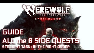 ALL the 6 SIDE QUESTS WEREWOLF The Apocalypse EARTHBLOOD [upl. by Enaerb]