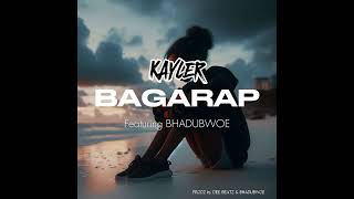 KAYLERBAGARAPftBHADUBWOE [upl. by Bradman]