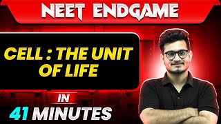 CELL THE UNIT OF LIFE in 41 Minutes  NEET 2024 [upl. by Wilfreda200]