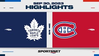 NHL PreSeason Highlights  Maple Leafs vs Canadiens  September 30 2023 [upl. by Narton]