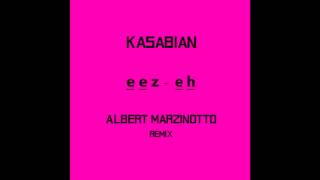 Kasabian  EezEh Albert Marzinotto Remix [upl. by Eiramaliehs]