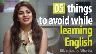 5 things to avoid while learning to speak English fluently Free English lessons [upl. by Mort601]