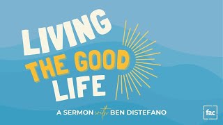 Living the Good Life  Week 6  The Heart of Worship Matthew 61–18 NIV [upl. by Kreg]