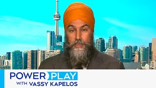 Oneonone with NDP Leader Singh after ending deal with Liberals  Power Play with Vassy Kapelos [upl. by Sower]