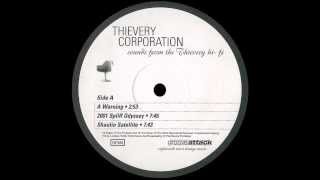 Thievery Corporation  A Warning [upl. by Aihselef96]