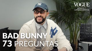 Bad Bunny responde todo sobre él EN ESPAÑOL 73 Preguntas Vogue México y Latinoamérica [upl. by Latsirk]