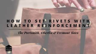 How to Set Rivets with Leather Reinforcement on a Bag [upl. by Desdemona]