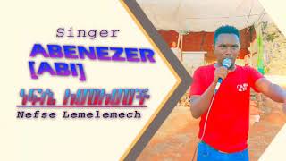 Nefse lemelemech Amharic Protestant Gospel worship songs with Abenezerabii [upl. by Womack]