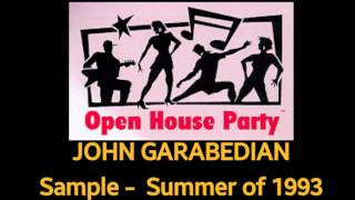 Open House Party  John Garabedian Summer of 1993 [upl. by Aliber]