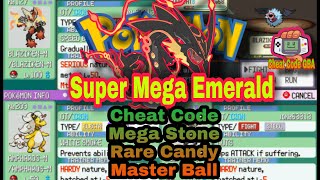 Cheat Code MEGA Stone Rare Candy and Master Ball Pokemon Super Mega Emerald GBA [upl. by Arvind]