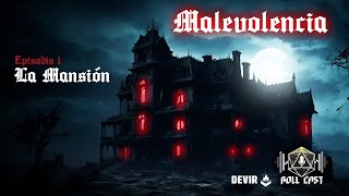 Malevolencia Episodio 1 El patio  Live Cast [upl. by Notsruht362]