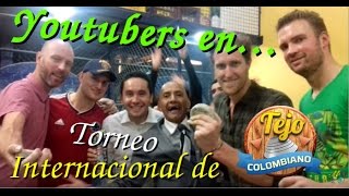 Torneo mundial de Tejo con los youtubers Miguel in Bogota y Sam Lifeafar [upl. by Krys989]