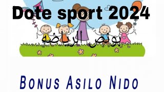 بونص الرياضه Dote sport 2024بونص النيدو bonus asilo nido 2024 [upl. by Wolsky]