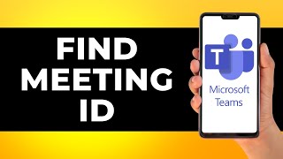 How to Find Meeting ID in Microsoft Teams Step by Step [upl. by Ynohtona]