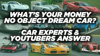 What is your UNLIMITED BUDGET dream car [upl. by Kinzer]