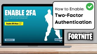 How to Enable 2FA on Fortnite  Turn On Fortnite Two Factor Authentication [upl. by Nnylyar]