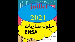 Concours ENSA juillet 2021 [upl. by Idolem]