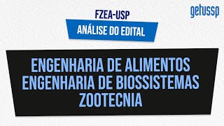 Engenharia de Alimentos de Biossistemas e Zootecnia  Análise de Edital  Transferência USP [upl. by Ytsirc]