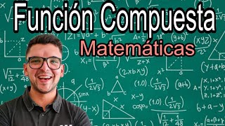 Función Compuesta  Introducción Matemáticas [upl. by Connolly]