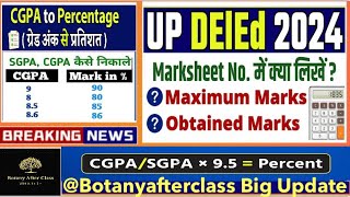 up deled form 2024  How to fill CGPA to Maximum Marks  Obtained Marks  Marksheet No deled [upl. by Oalsecnew596]