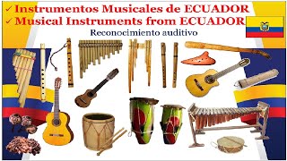 🌎 Instrumentos Musicales de ECUADOR Instruments Musical from ECUADOR [upl. by Aihtenak581]