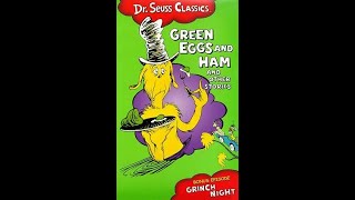 Dr Seuss Classics Green Eggs and Ham and Other Stories amp Grinch Night 1998 VHS [upl. by Delila335]