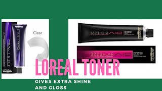 Loreal glossing toner Dialight amp Diarichesse [upl. by Selrahcnhoj]