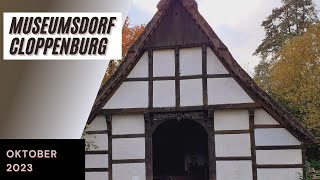 Museumsdorf Cloppenburg Oktober 2023 [upl. by Marras]