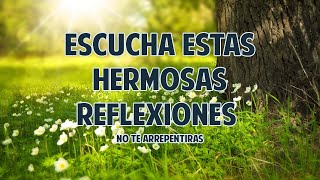 Hermosas Reflexiones de Vida que te ayudaran a ser Mejor  Motivacionales de Dios y Amor Propio [upl. by Relyk]