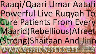 DEFEAT YOUR MAARID REBELLIOUS JINN AND AFREET STRONG JINN WITH LIVE RUQYAH BY RAAQI UMAR AATAFI [upl. by Arodoet771]