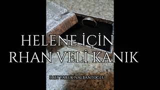 Helene için  Orhan Veli Kanık [upl. by Clarance]