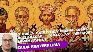 O Que a Patrística Ensina Sobre a Declaração Todas as Religiões Levam a Deus [upl. by Minette]