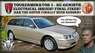 Tourerminator 5  ReGenisys  Electrical issues Final Fixes Has the Rover finally been reborn [upl. by Attevroc354]